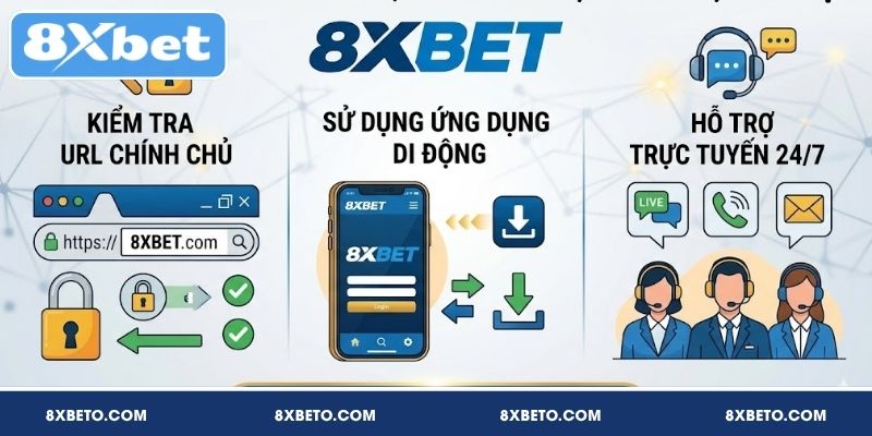 Cách tìm link 8XBET mới nhất, yên tâm cá cược