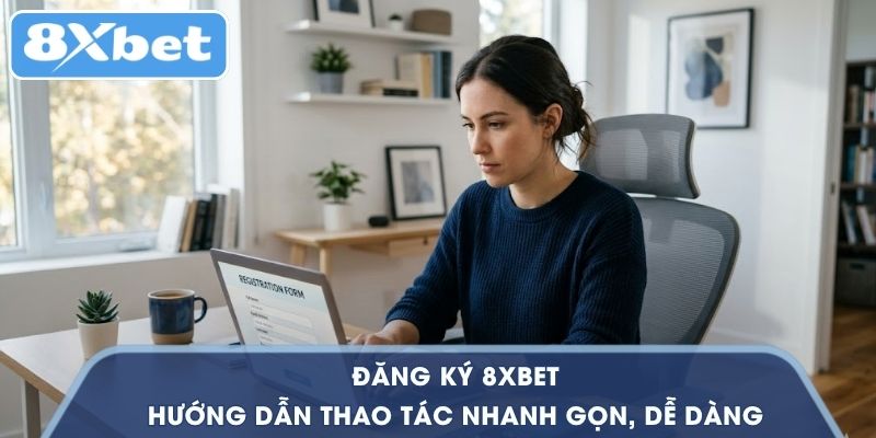 Đăng ký 8XBET