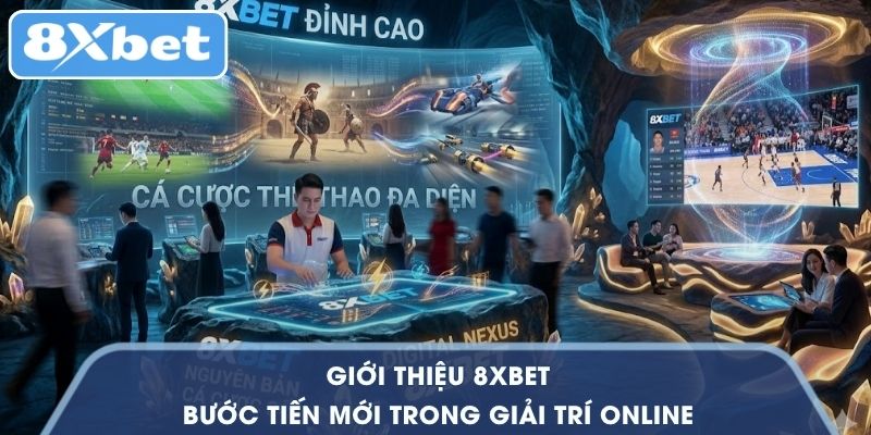 Giới thiệu 8XBET