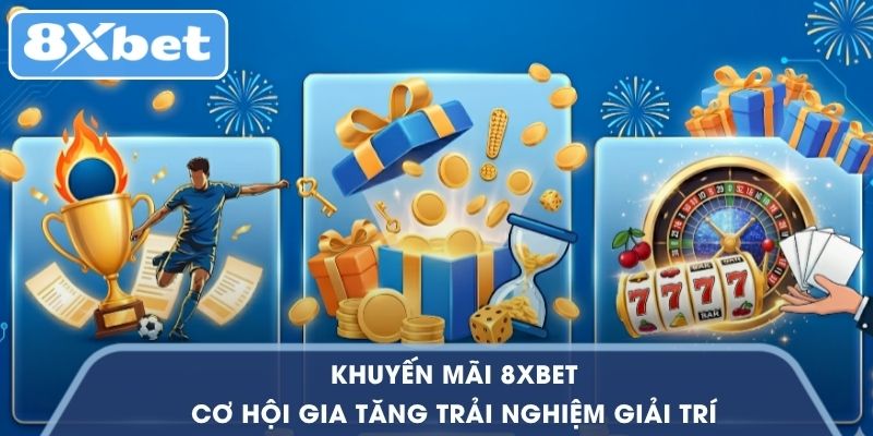 Khuyến mãi 8XBET