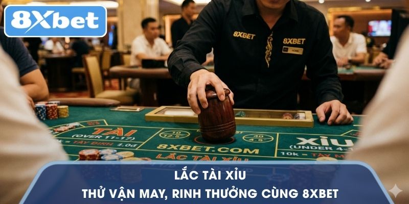 Lắc Tài Xỉu